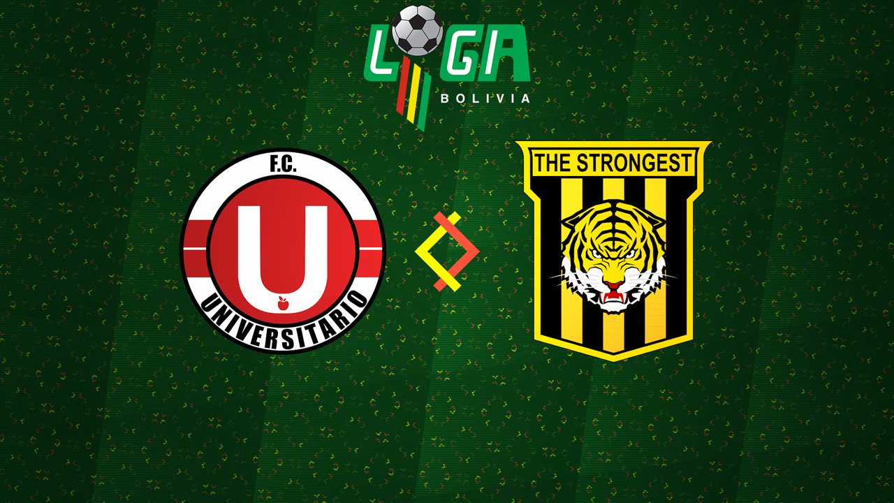 Universitario de Vinto vs The Strongest poster