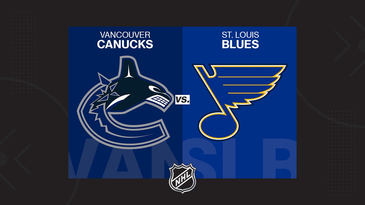 Vancouver Canucks vs St. Louis Blues poster Vancouver Canucks vs St. Louis Blues poster