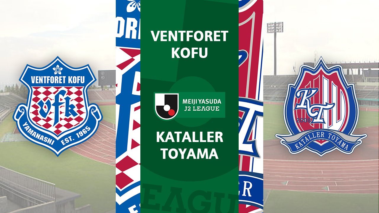 Ventforet Kofu vs Kataller Toyama poster Ventforet Kofu vs Kataller Toyama poster