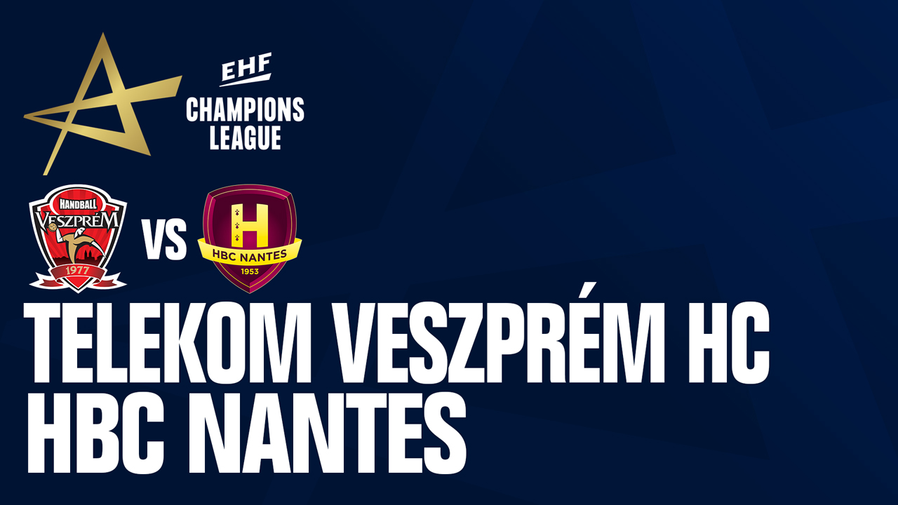 Veszprém KC vs HBC Nantes poster