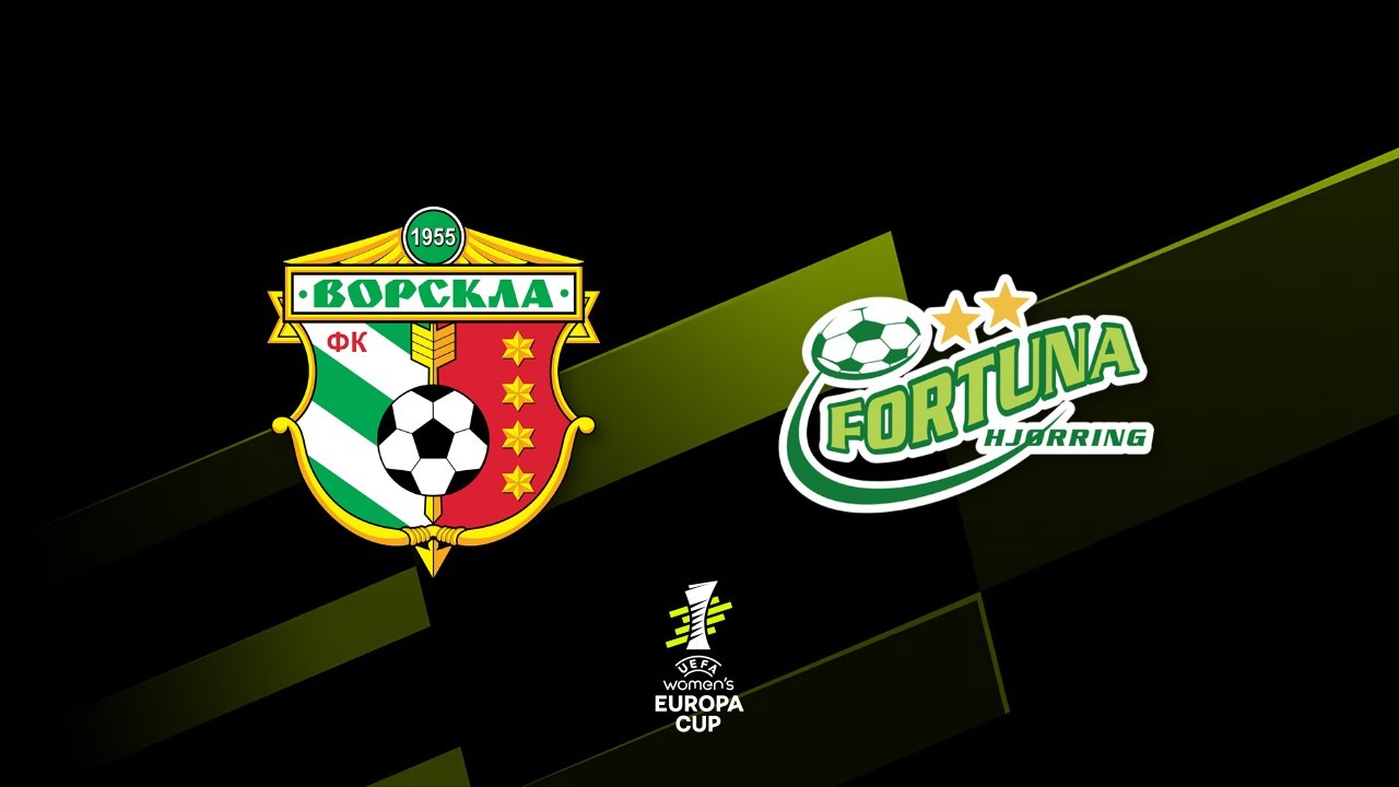 Vorskla Poltava Women vs Fortuna Hjørring poster