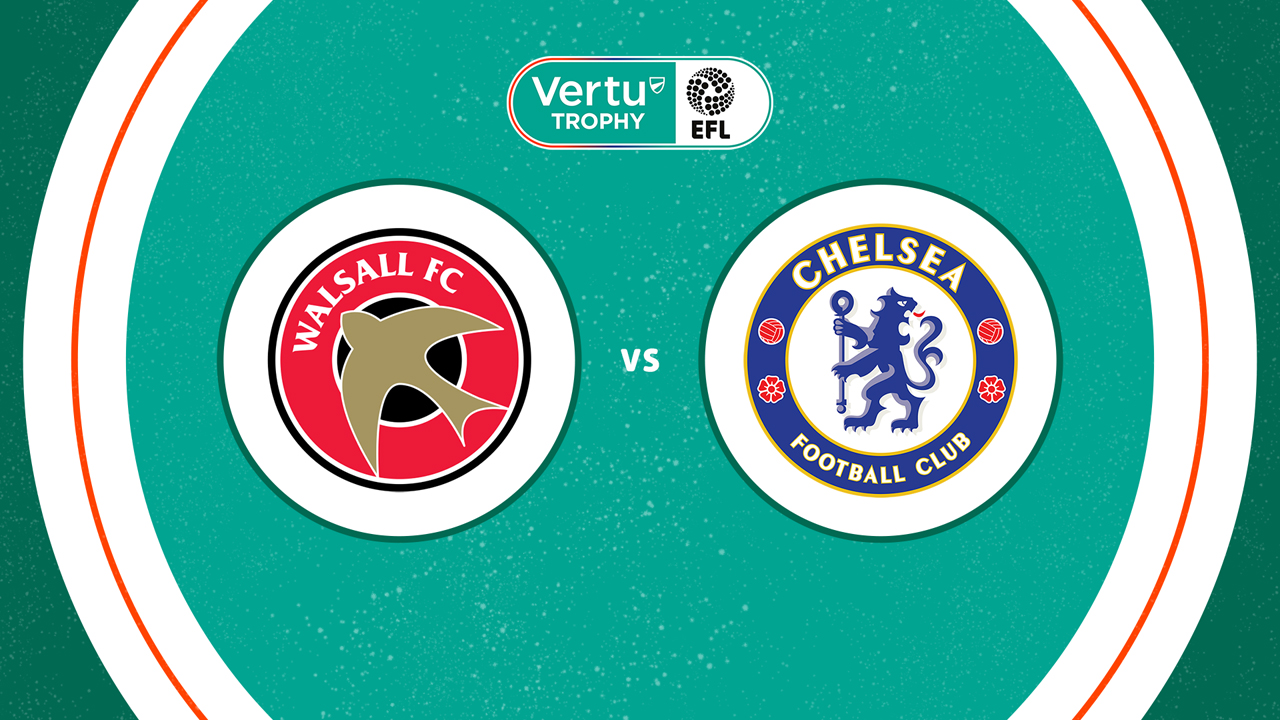 Walsall vs Chelsea U21 poster