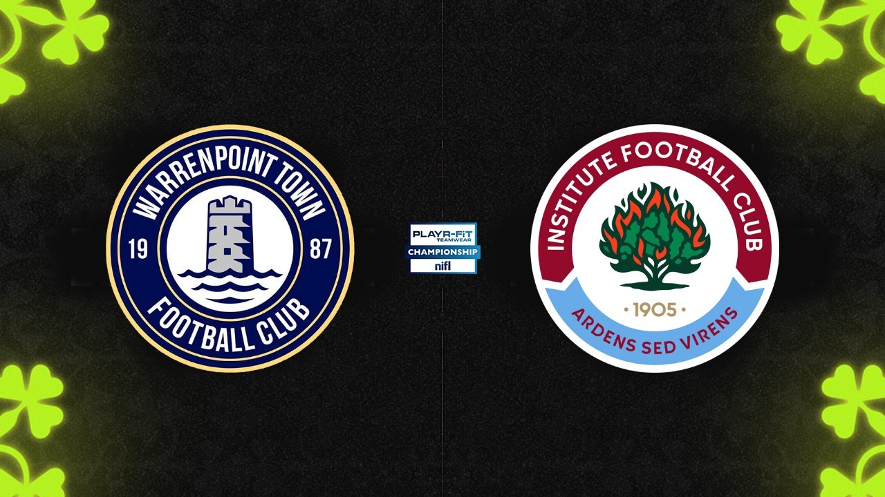 Warrenpoint Town vs Institute poster