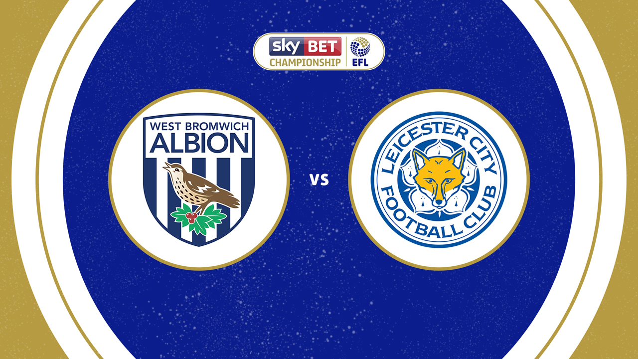 West Bromwich Albion vs Leicester City poster