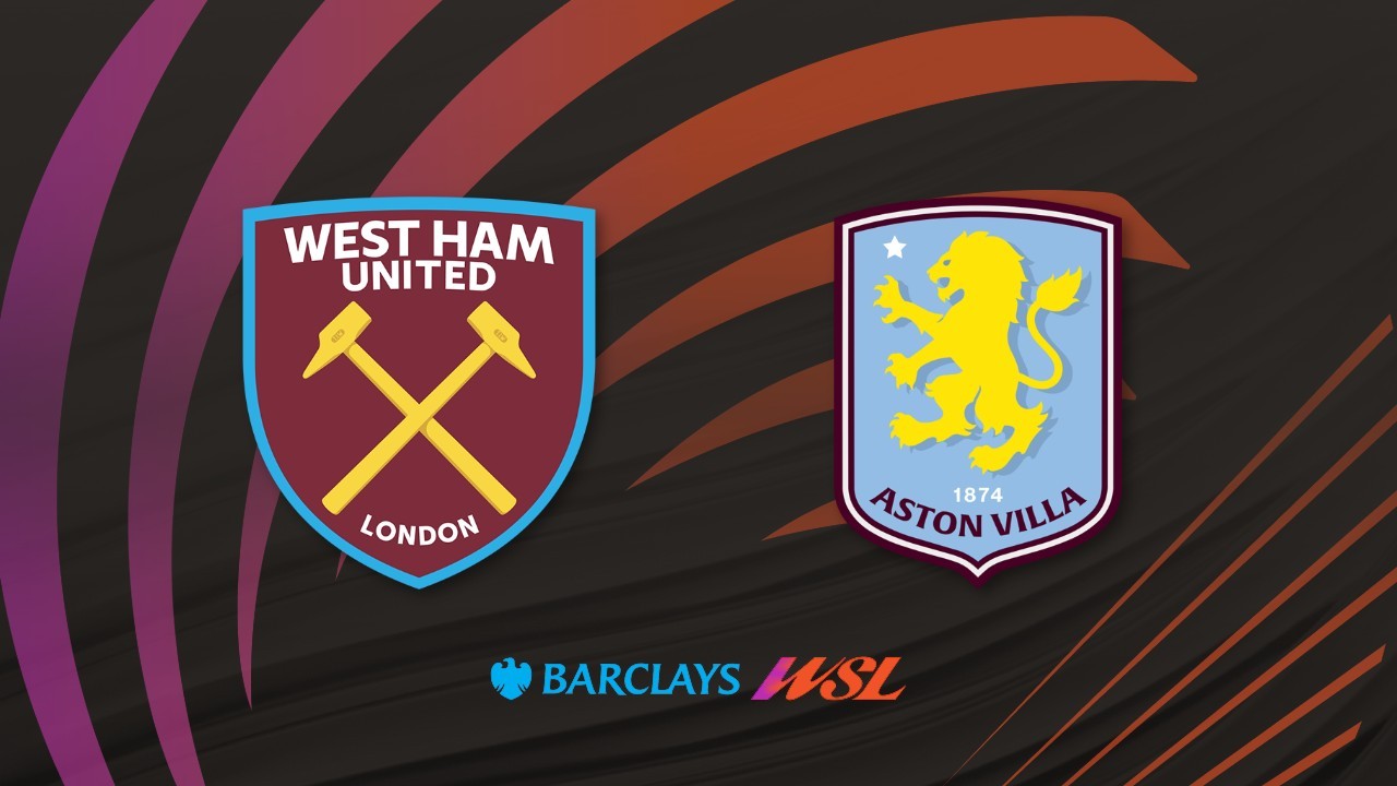West Ham Women vs Aston Villa WFC poster