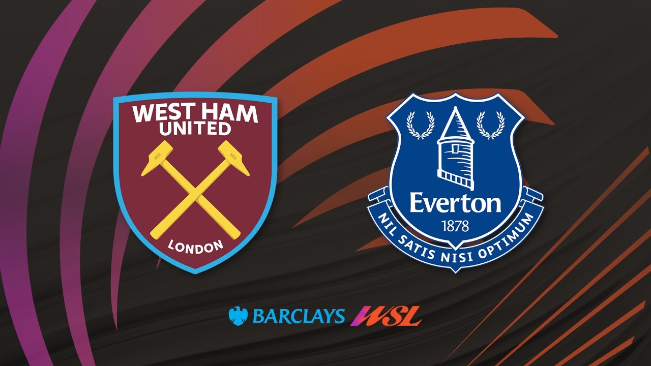 West Ham Women vs Everton FC Women poster West Ham Women vs Everton FC Women poster