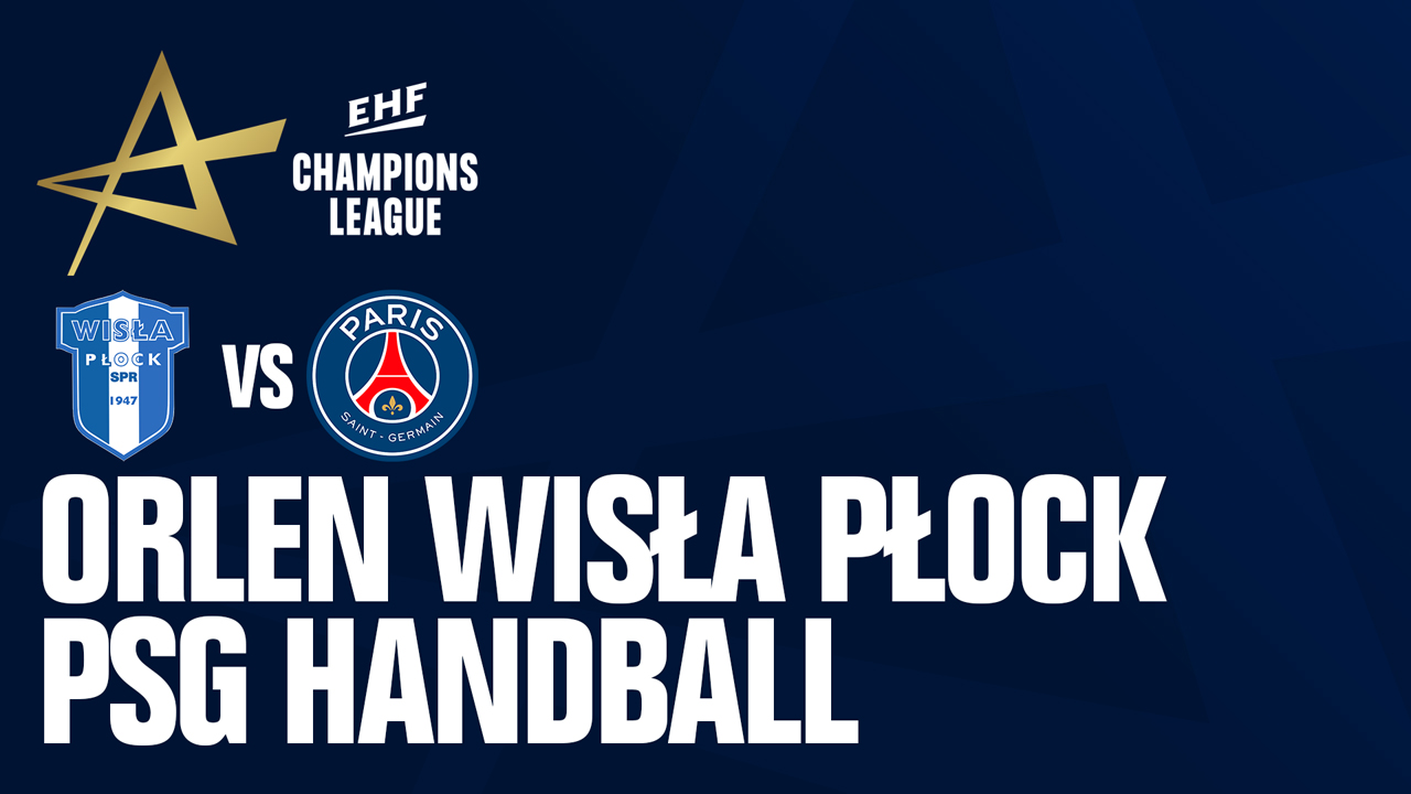 Wisła Płock vs Paris Saint-Germain Handball poster