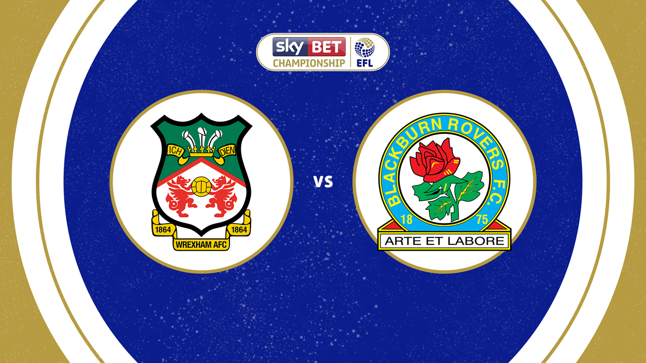 Wrexham vs Blackburn Rovers poster