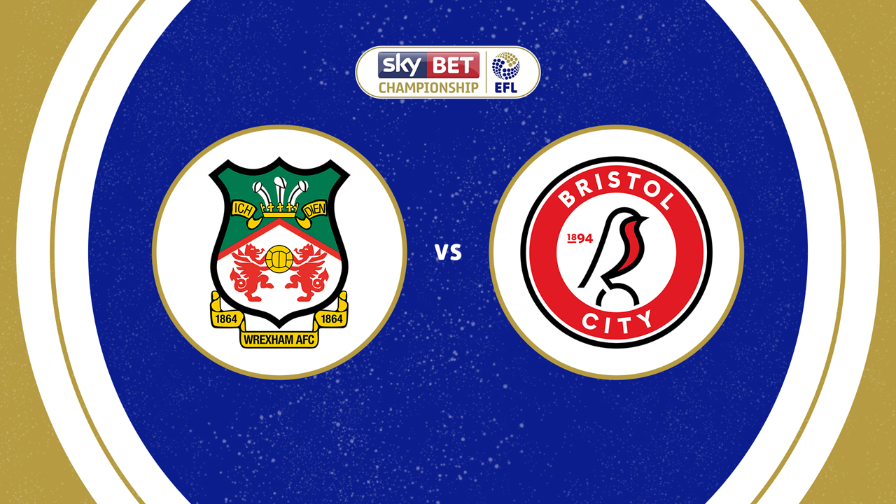 Wrexham vs Bristol City poster Wrexham vs Bristol City poster