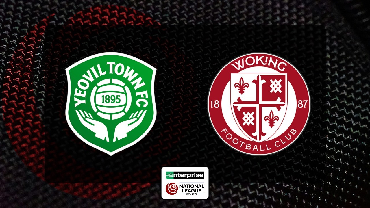 Yeovil Town vs Woking poster