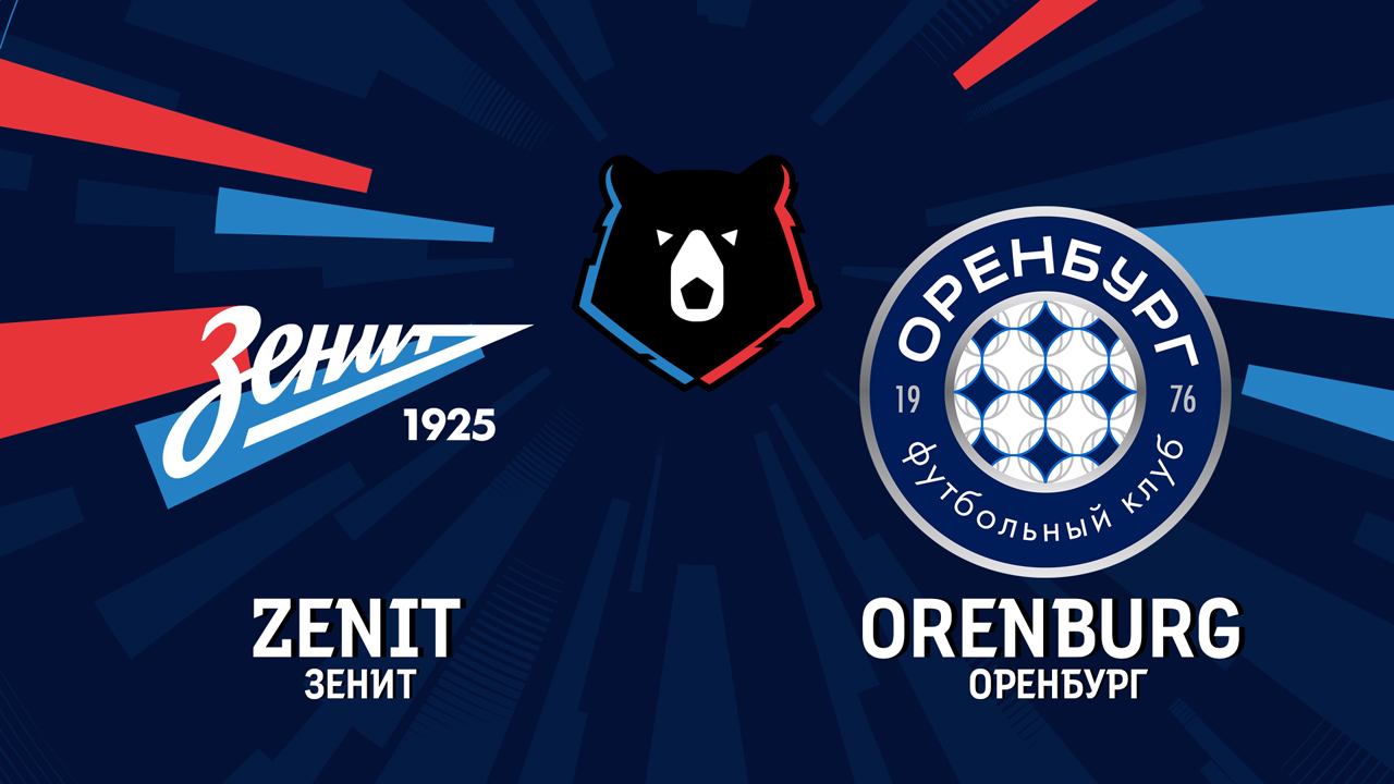 Zenit Saint Petersburg vs Orenburg poster Zenit Saint Petersburg vs Orenburg poster
