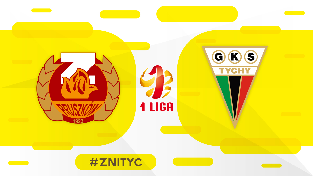 Znicz Pruszków vs GKS Tychy poster