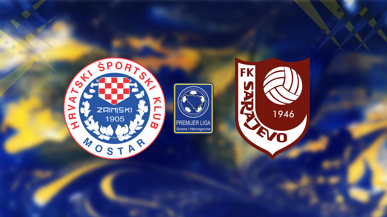 Zrinjski Mostar vs FK Sarajevo poster