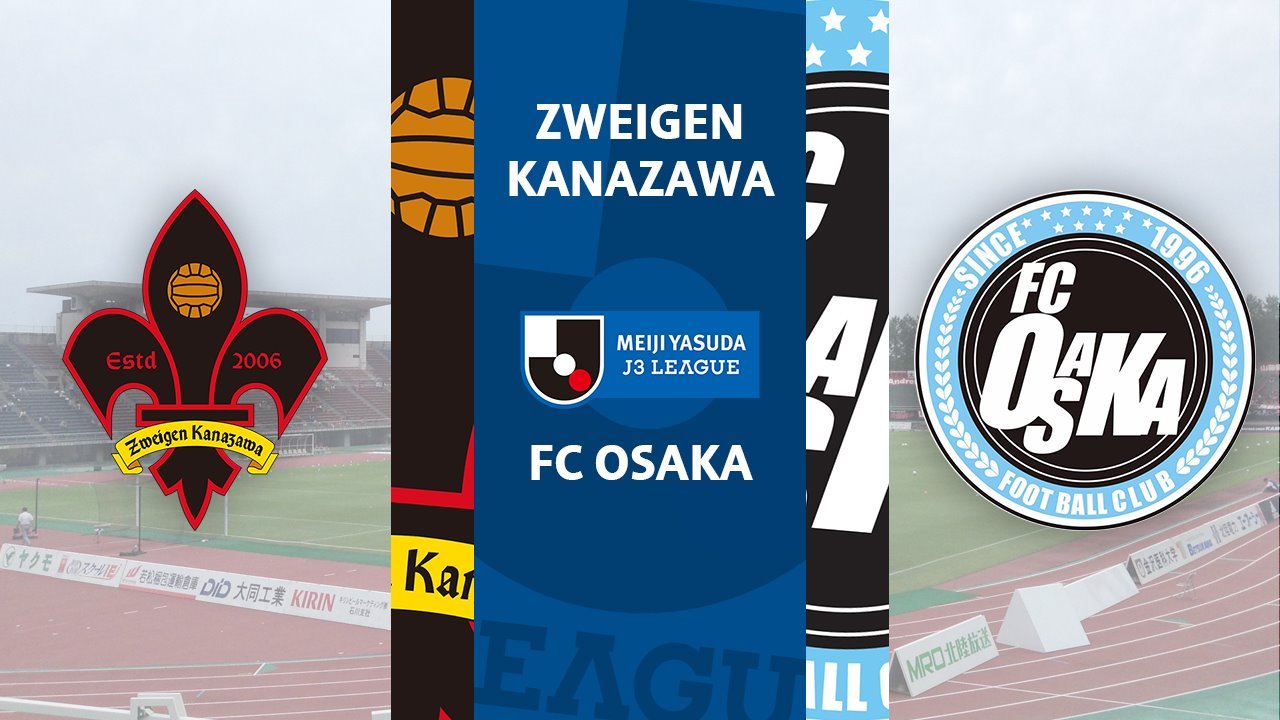 Zweigen Kanazawa vs FC Osaka poster