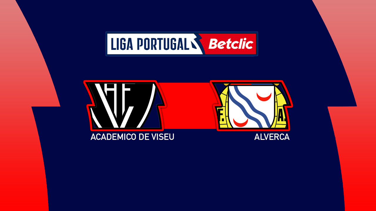 Académico de Viseu vs Alverca poster