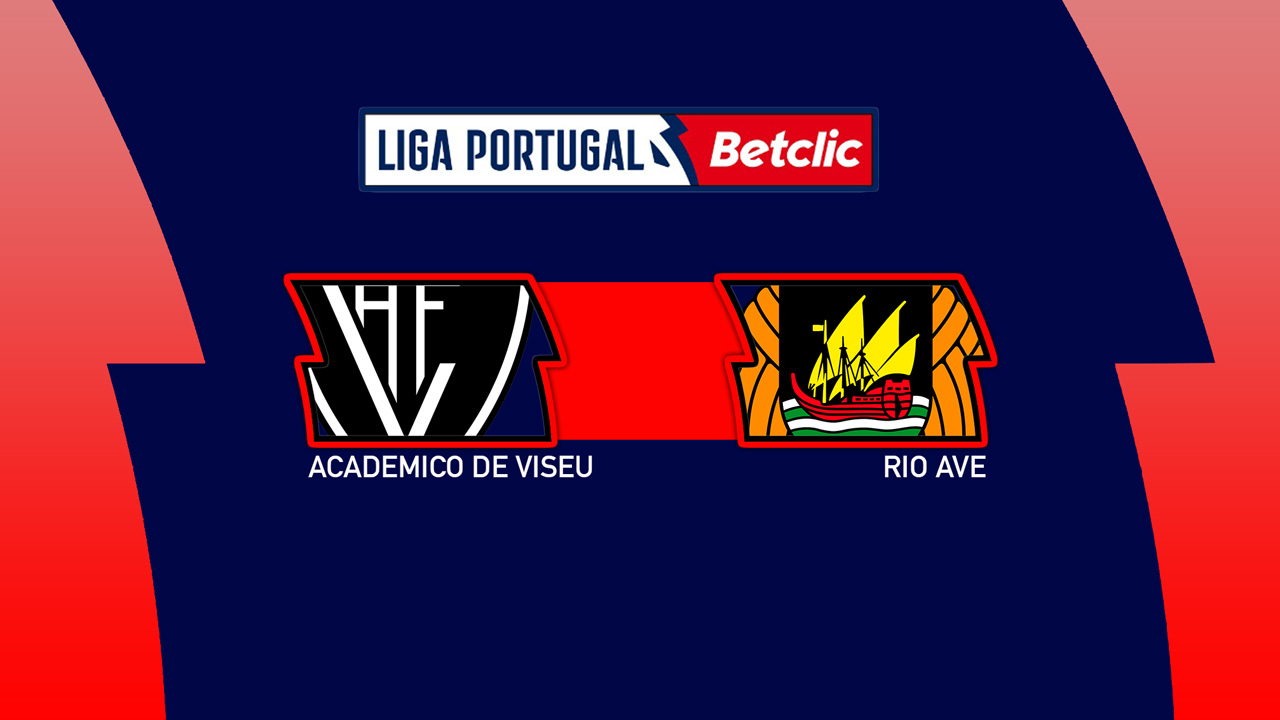 Académico de Viseu vs Rio Ave poster