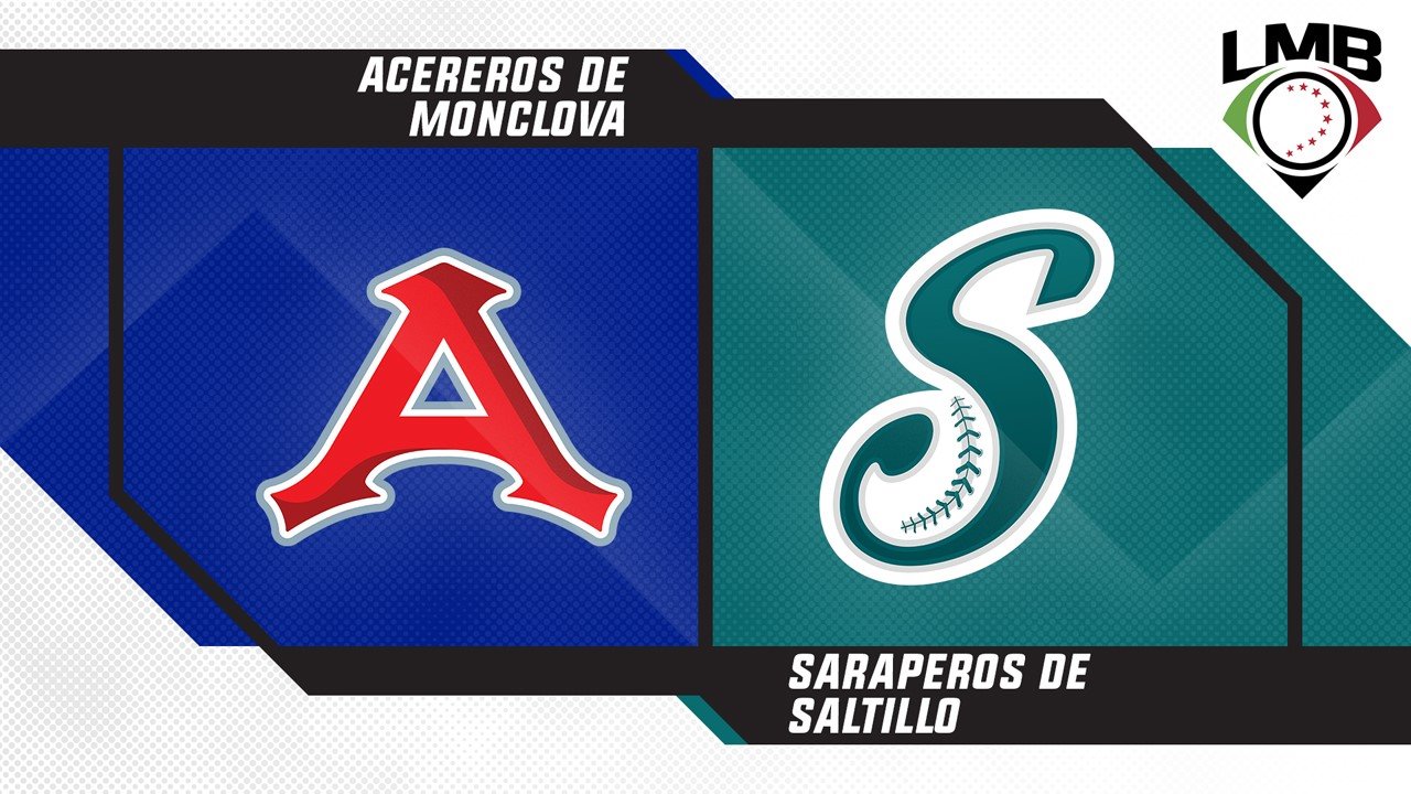 Acereros de Monclova vs Saraperos de Saltillo poster