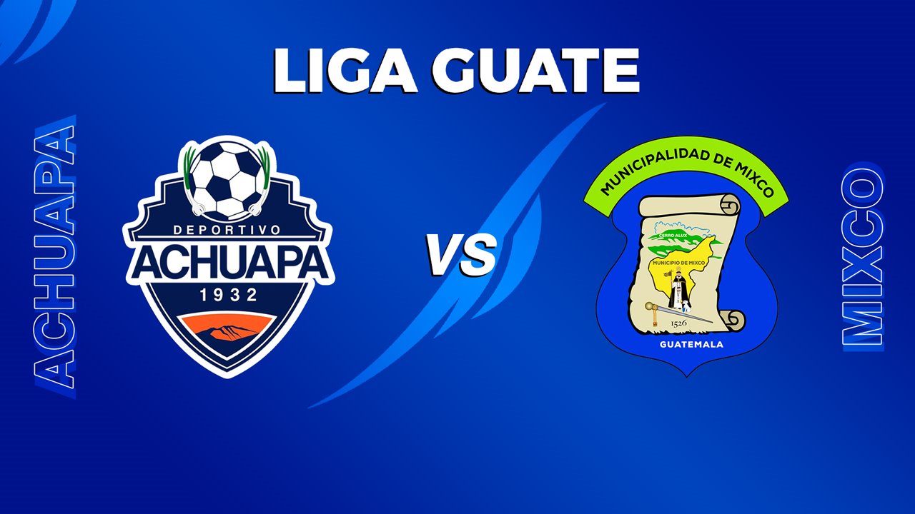 Achuapa vs Mixco poster