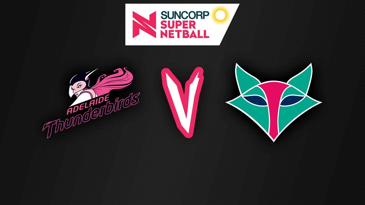 Adelaide Thunderbirds vs Melbourne Vixens poster
