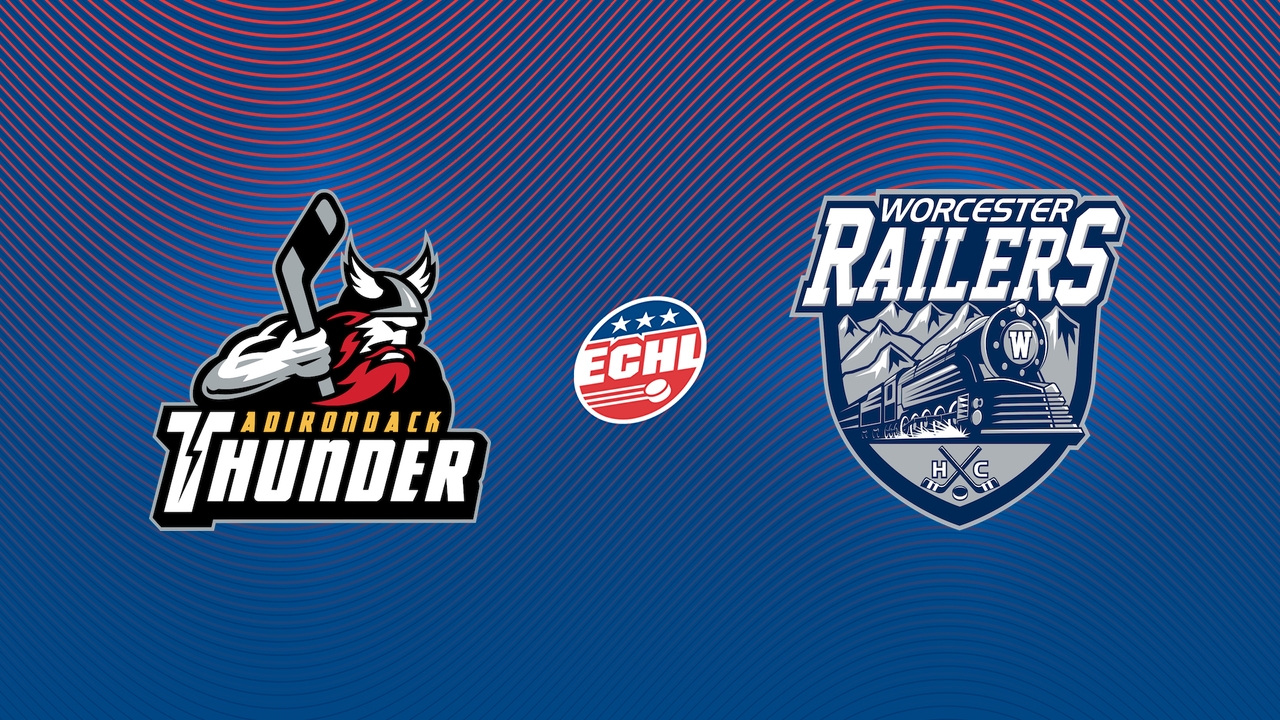 Adirondack Thunder vs Worcester Railers poster