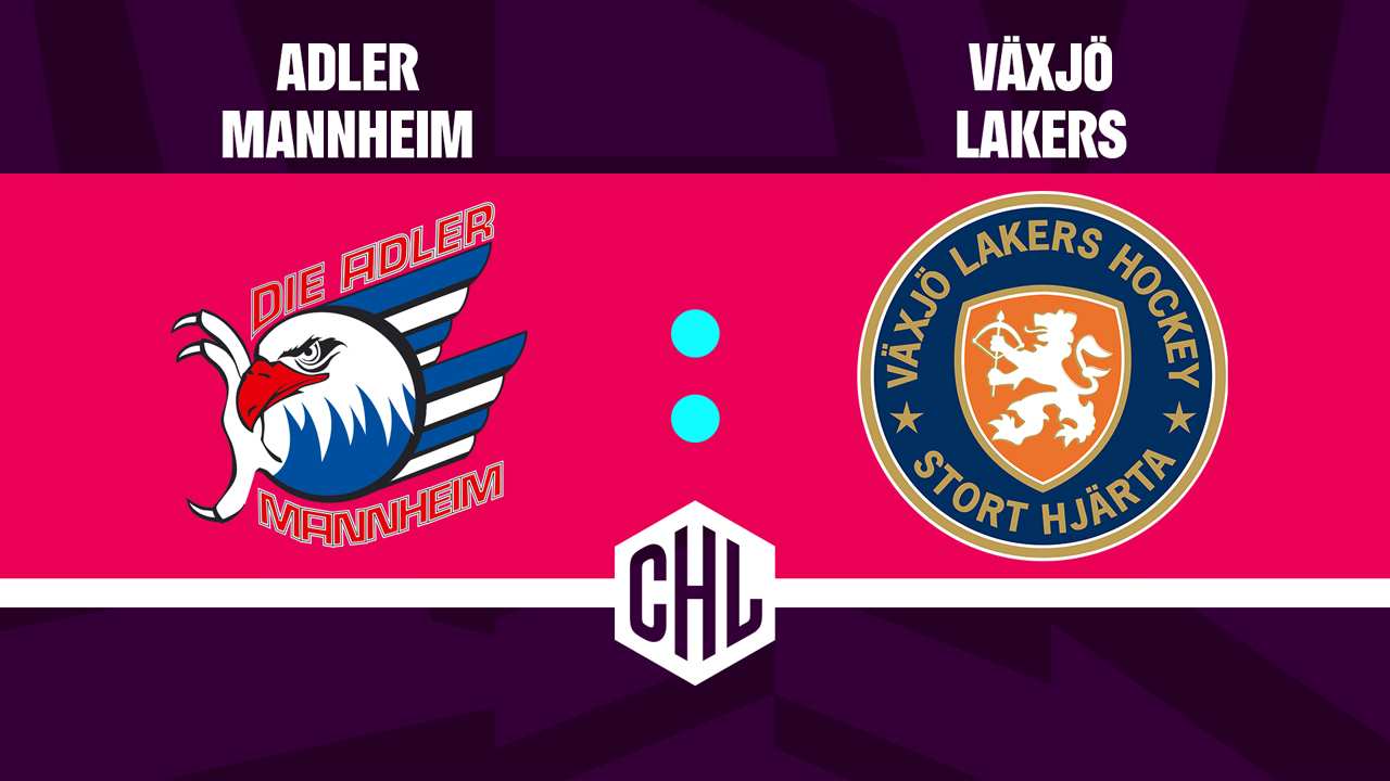 Adler Mannheim vs Växjö Lakers poster