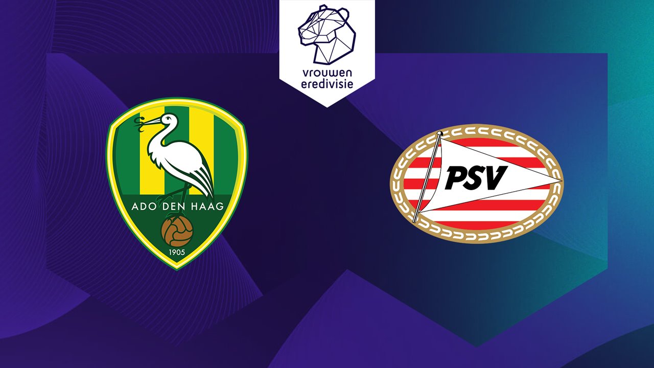 ADO Den Haag Women vs PSV Eindhoven Women poster