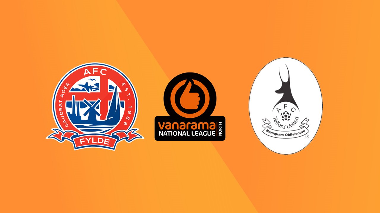 AFC Fylde vs AFC Telford United poster