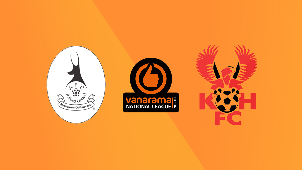 AFC Telford United vs Kidderminster Harriers poster