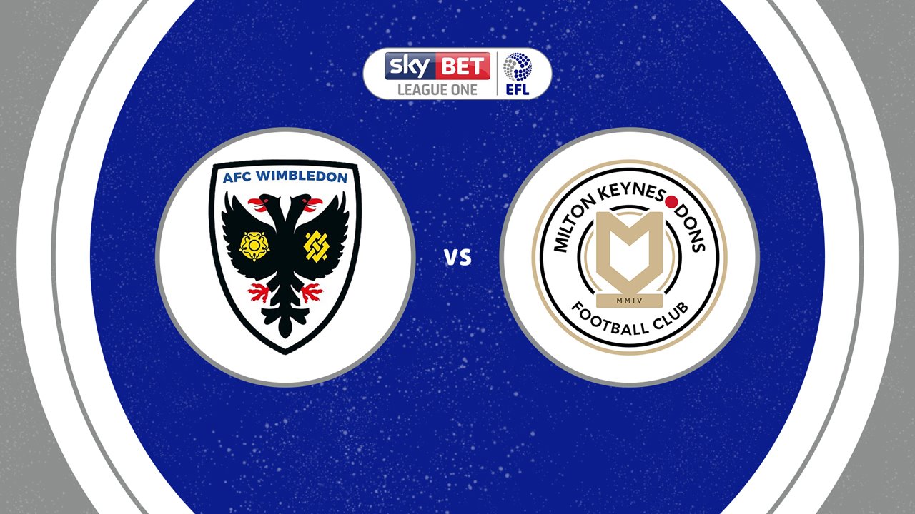 AFC Wimbledon vs Milton Keynes Dons poster