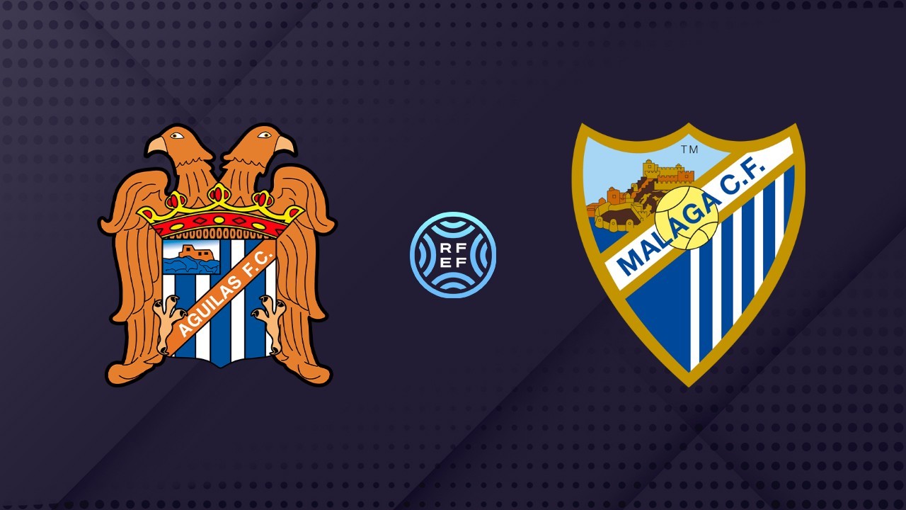 Águilas vs Atlético Malagueño poster