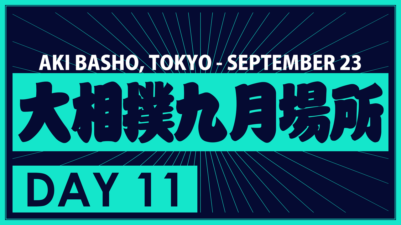 Aki Basho Day 11 poster