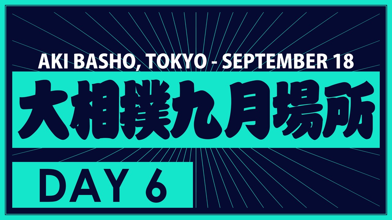 Aki Basho Day 6 image