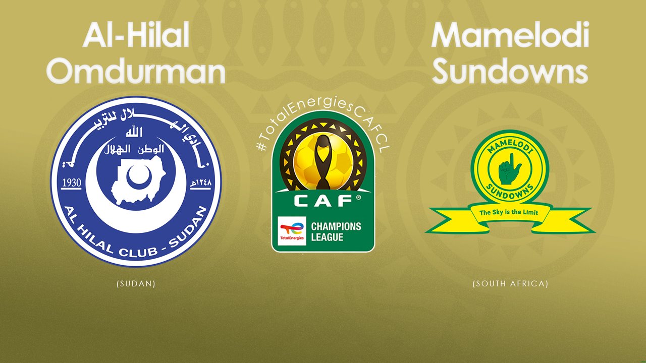 Al-Hilal Omdurman vs Mamelodi Sundowns poster