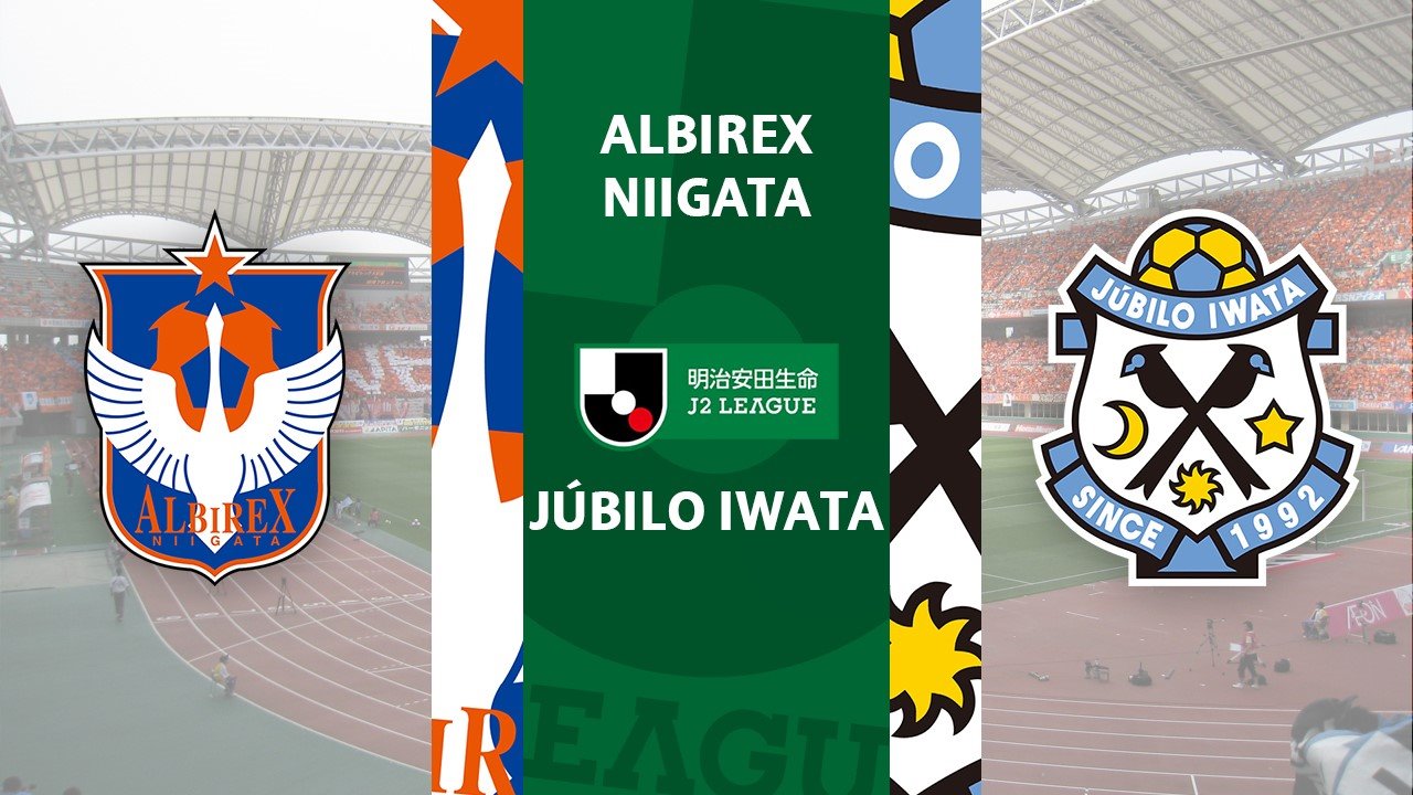 Albirex Niigata vs Júbilo Iwata poster
