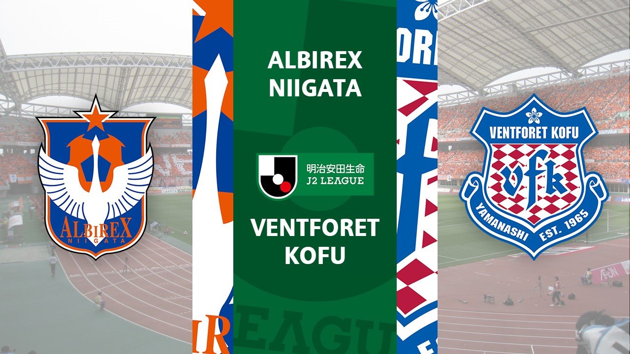Albirex Niigata vs Ventforet Kofu poster