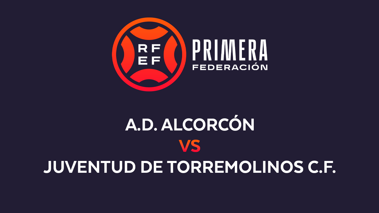 Alcorcón vs Juventud Torremolinos poster