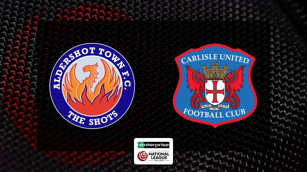 Aldershot Town vs Carlisle United poster