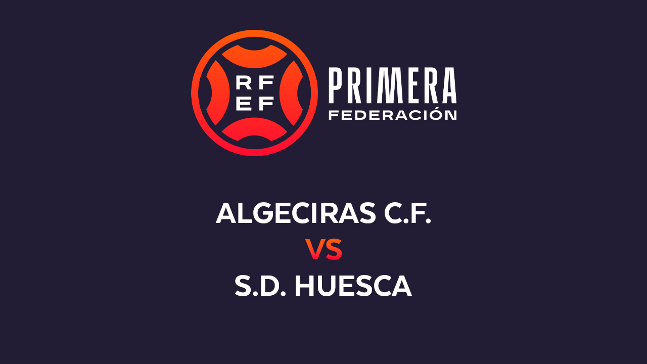 Algeciras vs Huesca poster