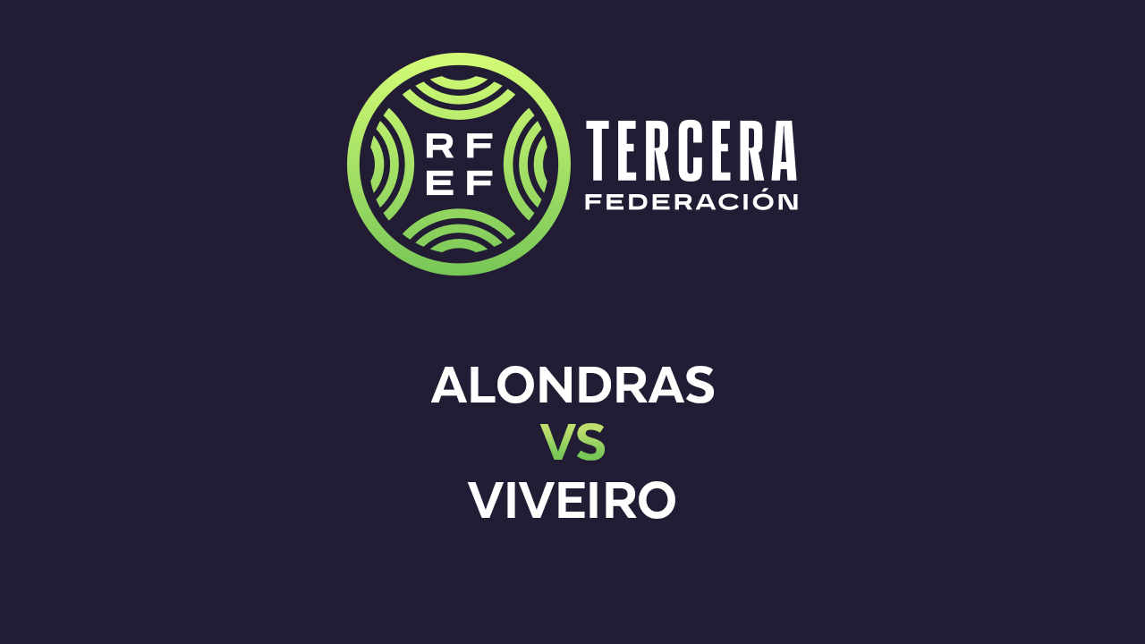 Alondras vs Viveiro poster