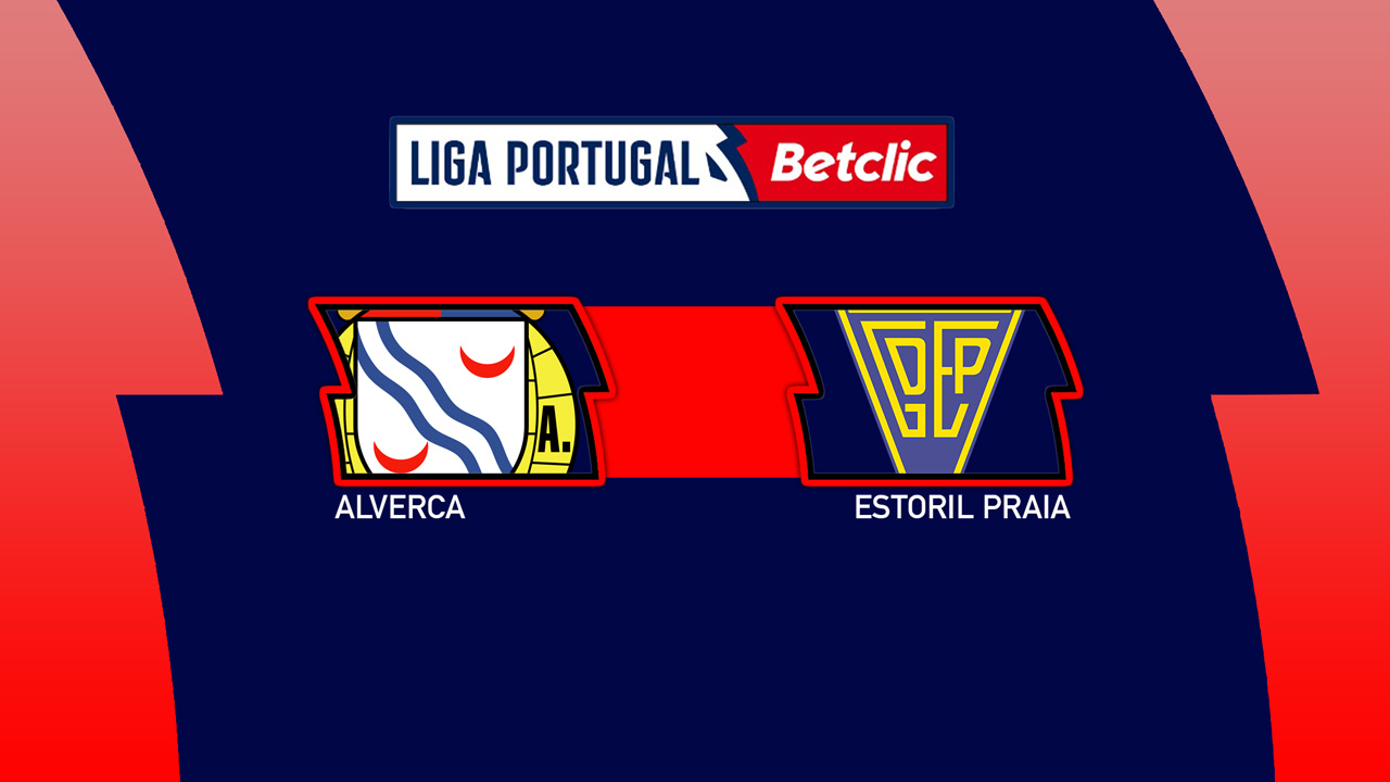 Alverca vs Estoril Praia poster