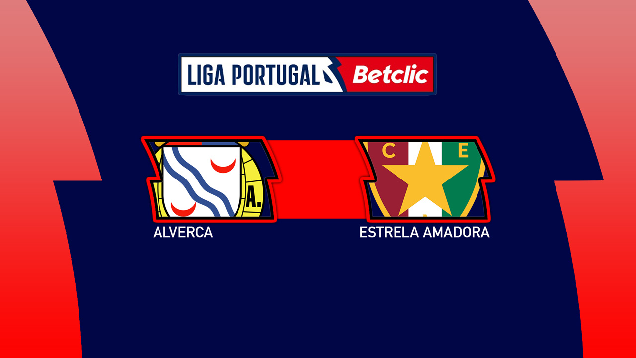 Alverca vs Estrela Amadora poster
