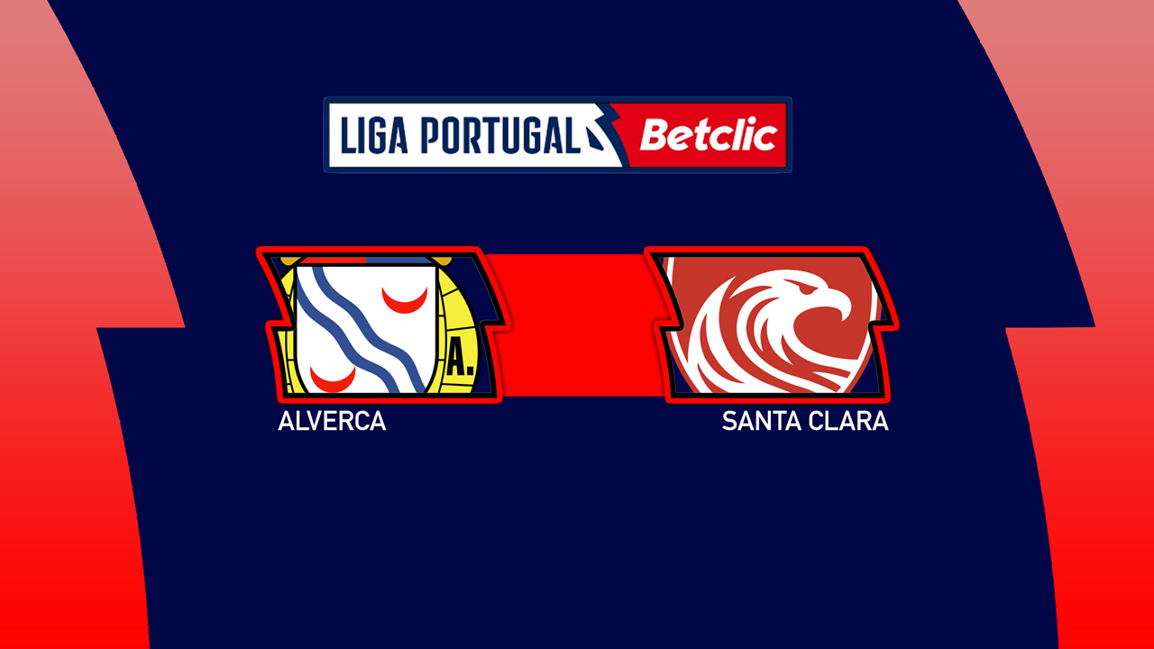 Alverca vs Santa Clara poster