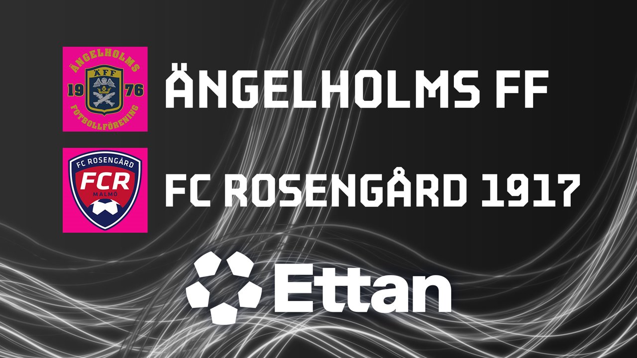 Ängelholm vs Rosengård poster