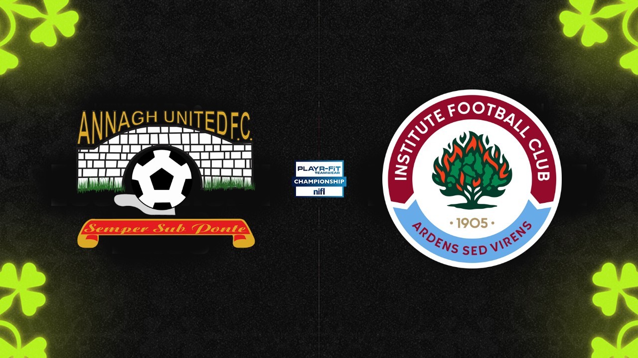 Annagh United vs Institute poster
