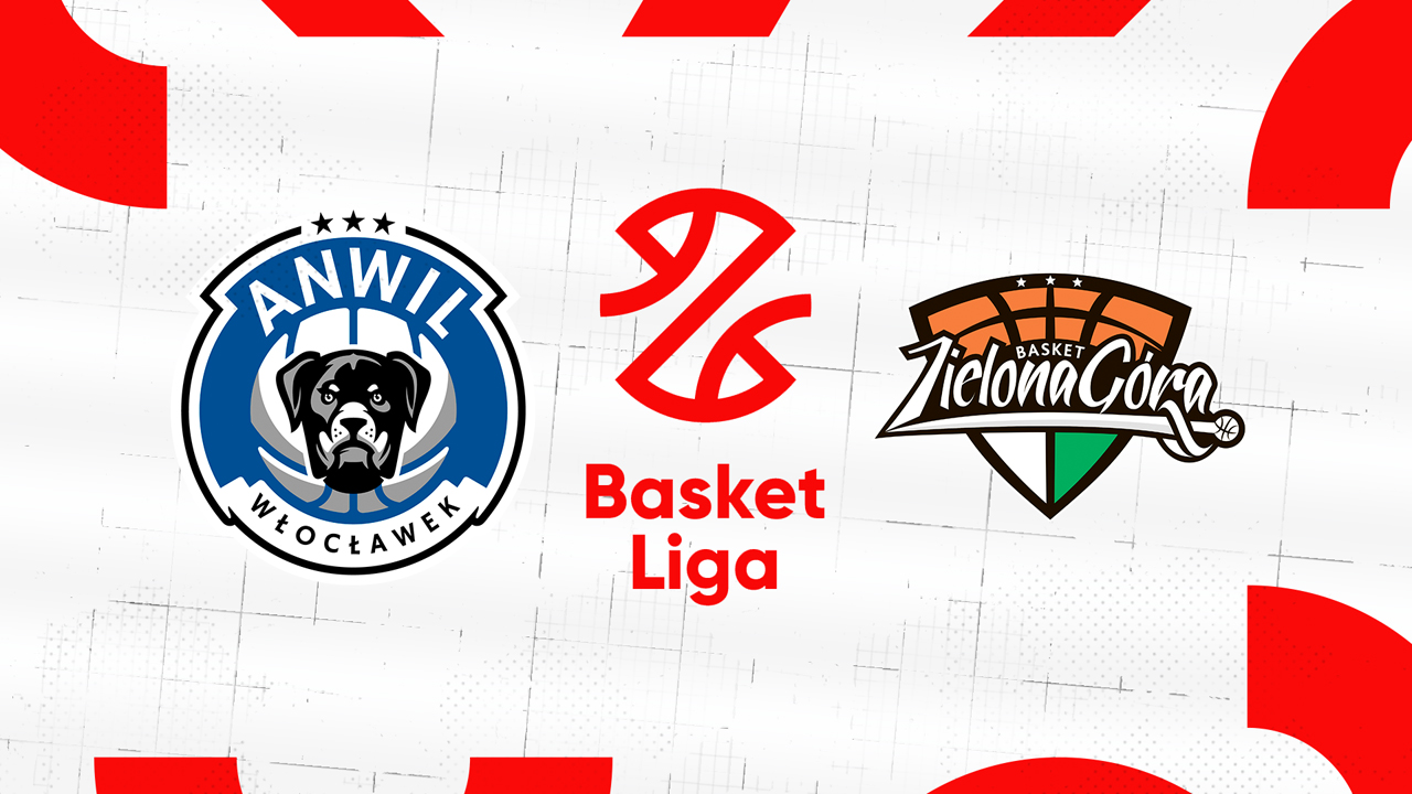Anwil vs Basket Zielona Góra poster