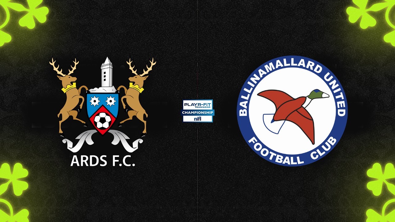 Ards vs Ballinamallard United poster