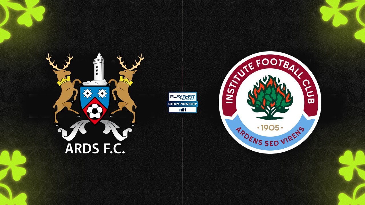 Ards vs Institute poster