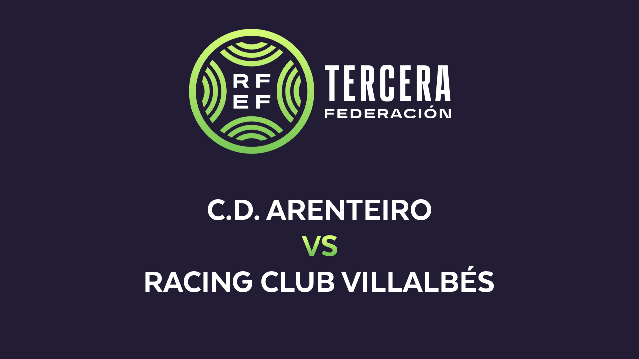 Arenteiro vs Racing Villalbés poster