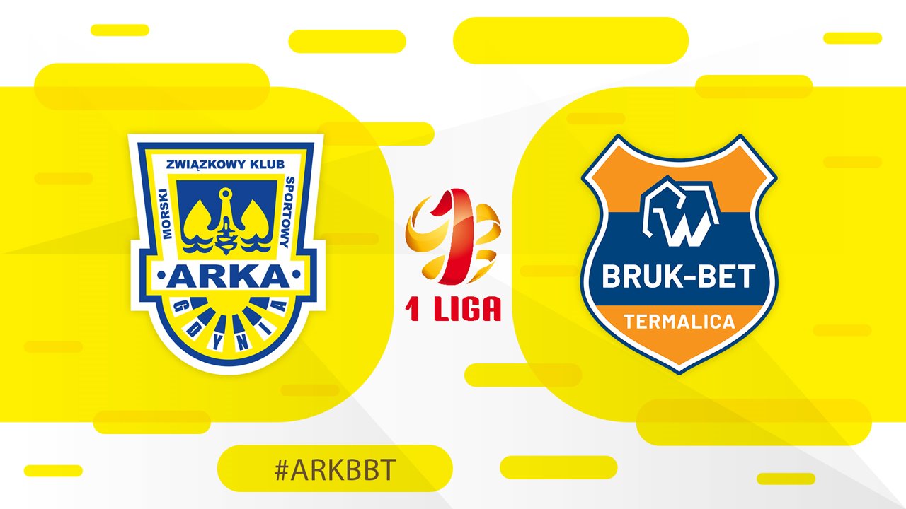Arka Gdynia vs Bruk-Bet Termalica Nieciecza poster