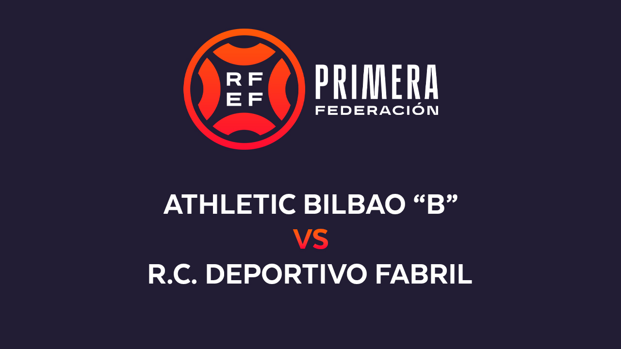 Athletic Bilbao B vs Deportivo Fabril poster